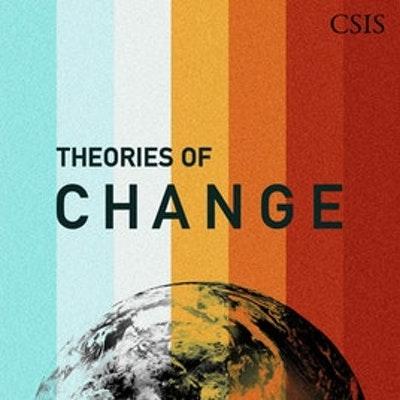 CSIS Theories of Change